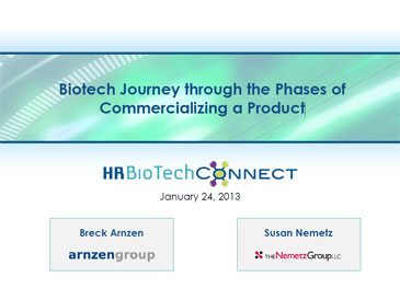 Click to download the presentation: Biotech Journey Through the Phases of Commercializing a Product